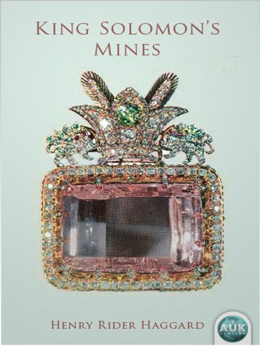 Title details for King Solomon's Mines by H. Rider Haggard - Available